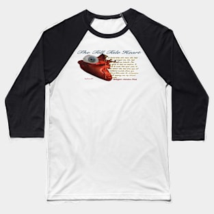 The Tell Tale Heart Motive Baseball T-Shirt